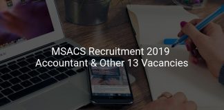 MSACS Recruitment 2019 Accountant & Other 13 Vacancies