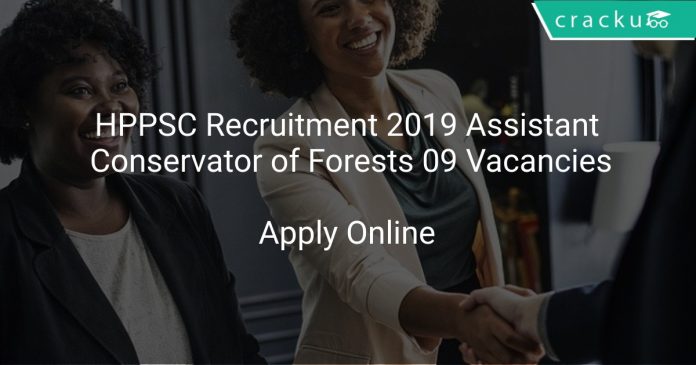 HPPSC Recruitment 2019 Assistant Conservator of Forests 09 Vacancies