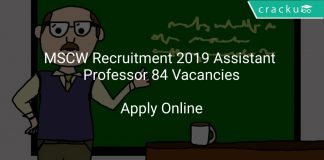 MSCW Recruitment 2019 Assistant Professor 84 Vacancies