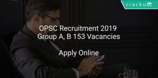OPSC Recruitment 2019 Group A, B 153 Vacancies