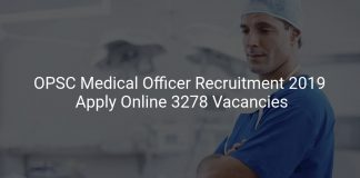 OPSC Medical Officer Recruitment 2019 Apply Online 3278 Vacancies