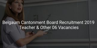 Belgaum Cantonment Board Recruitment 2019 Teacher & Other 06 Vacancies
