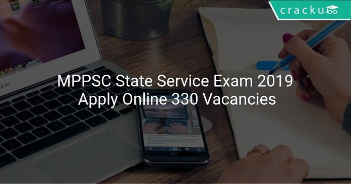 MPPSC State Service Exam 2019 Apply Online 330 Vacancies