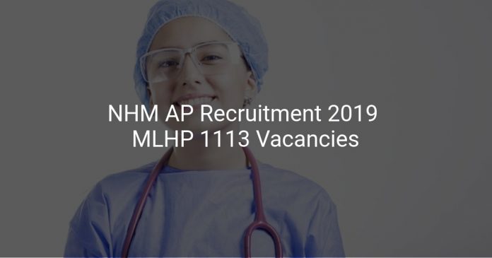 NHM AP Recruitment 2019 MLHP 1113 Vacancies