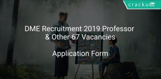 DME Recruitment 2019 Professor & Other 67 Vacancies