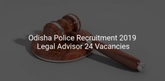 Odisha Police Recruitment 2019 Legal Advisor 24 Vacancies