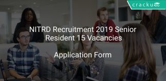 NITRD Recruitment 2019 Senior Resident 15 Vacancies