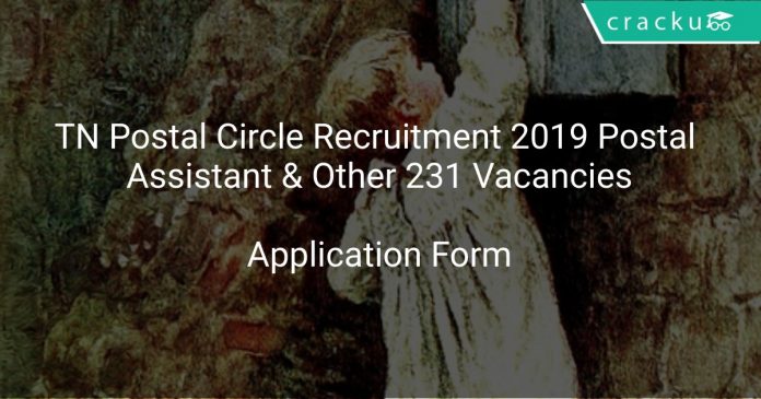 TN Postal Circle Recruitment 2019 Postal Assistant & Other 231 Vacancies