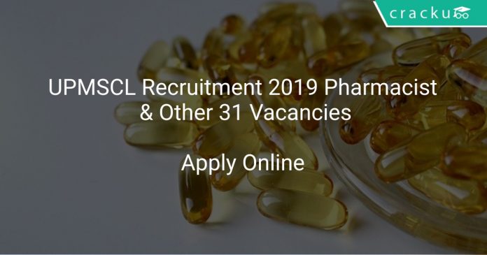 UPMSCL Recruitment 2019 Pharmacist & Other 31 Vacancies
