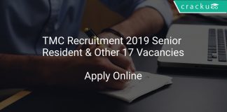 TMC Recruitment 2019 Senior Resident & Other 17 Vacancies