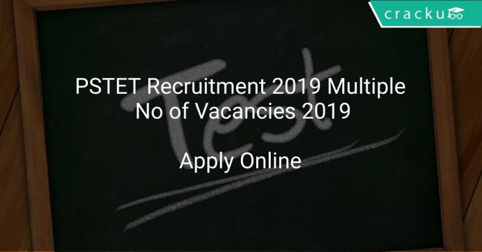 PSTET Recruitment 2019 Multiple No of Vacancies 2019