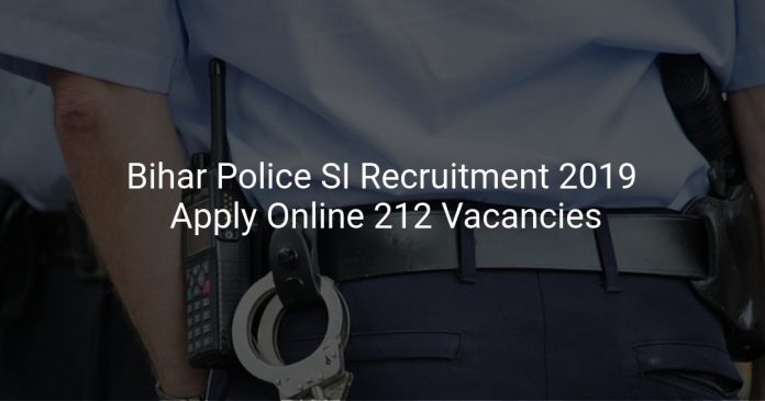 Bihar Police SI Recruitment 2019