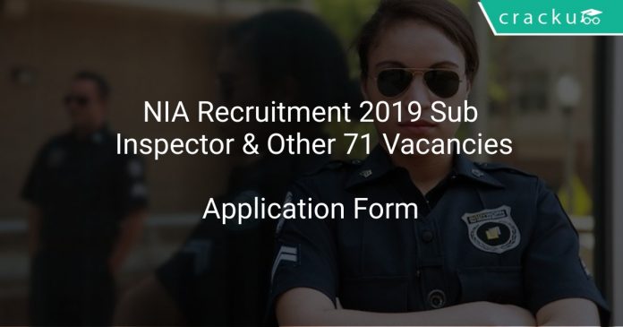 NIA Recruitment 2019 Sub Inspector & Other 71 Vacancies