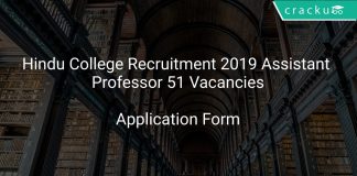 Hindu College Recruitment 2019 Assistant Professor 51 Vacancies