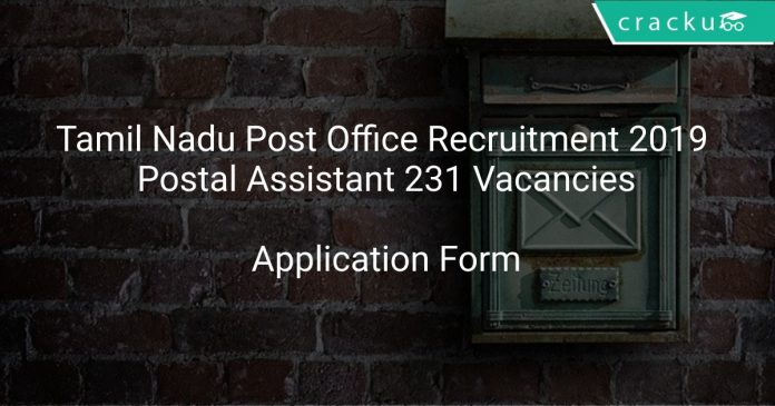Tamil Nadu Post Office Recruitment 2019 Postal Assistant 231 Vacancies