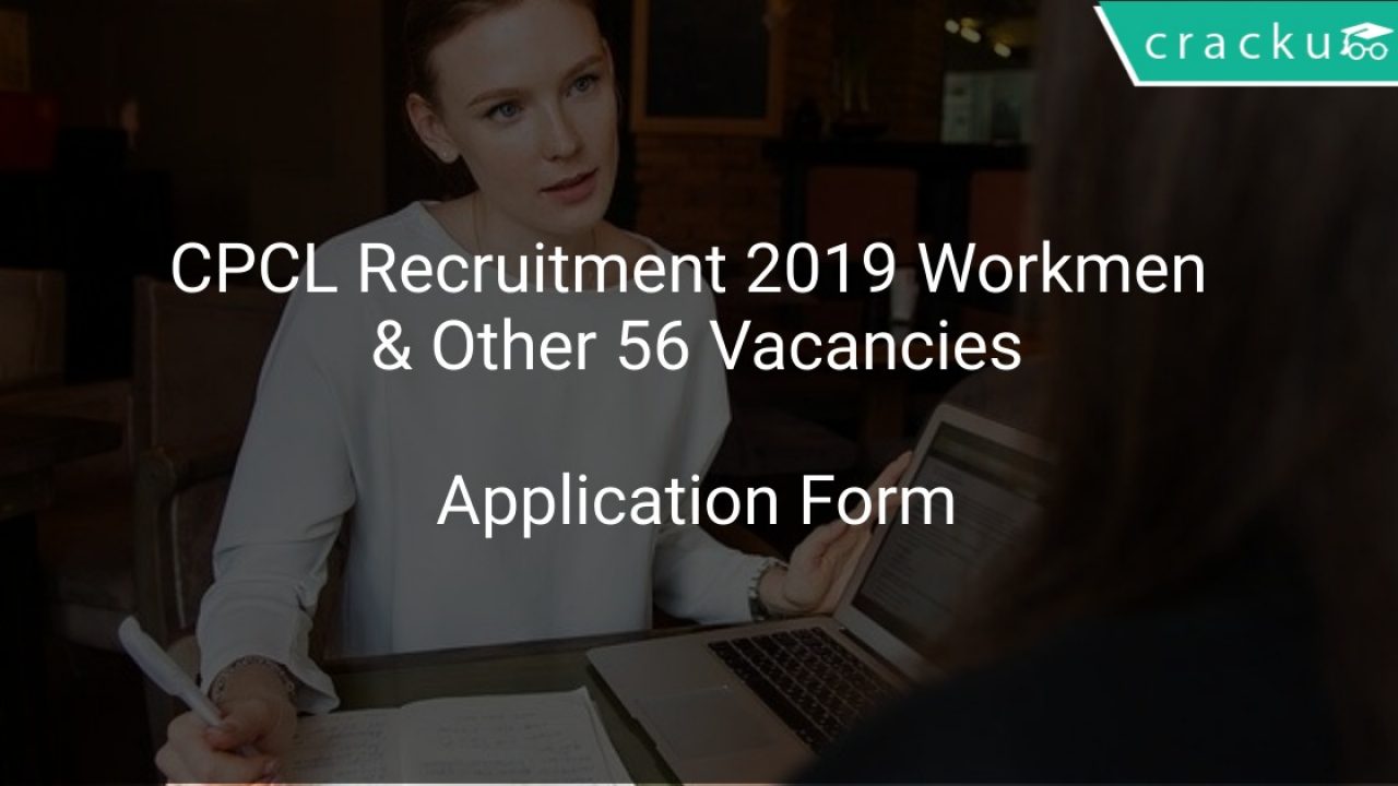 CPCL Workmen Recruitment 2019 Apply Online 55 Vacancies Latest