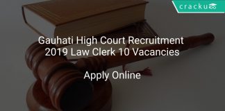 Gauhati High Court Recruitment 2019 Law Clerk 10 Vacancies