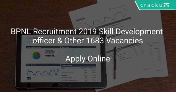 BPNL Recruitment 2019 Skill Development officer & Other 1683 Vacancies