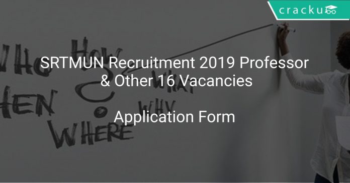 SRTMUN Recruitment 2019 Professor & Other 16 Vacancies