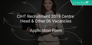 CIHT Recruitment 2019 Centre Head & Other 06 Vacancies