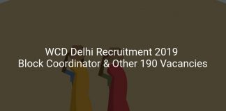 WCD Delhi Recruitment 2019 Block Coordinator & Other 190 Vacancies