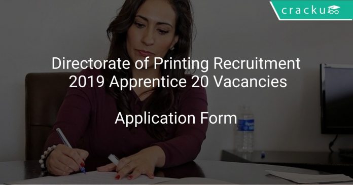 Directorate of Printing Recruitment 2019 Apprentice 20 Vacancies