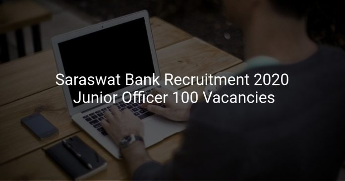 Saraswat Bank Recruitment 2020 Junior Officer 100 Vacancies