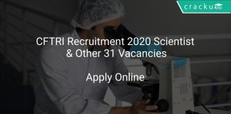 CFTRI Recruitment 2020 Scientist & Other 31 Vacancies