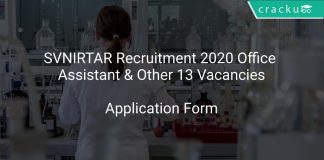 SVNIRTAR Recruitment 2020 Office Assistant & Other 13 Vacancies