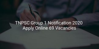 TNPSC Group 1 Notification 2020