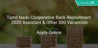 Tamil Nadu Cooperative Bank Recruitment 2020 Assistant & Other 300 Vacancies
