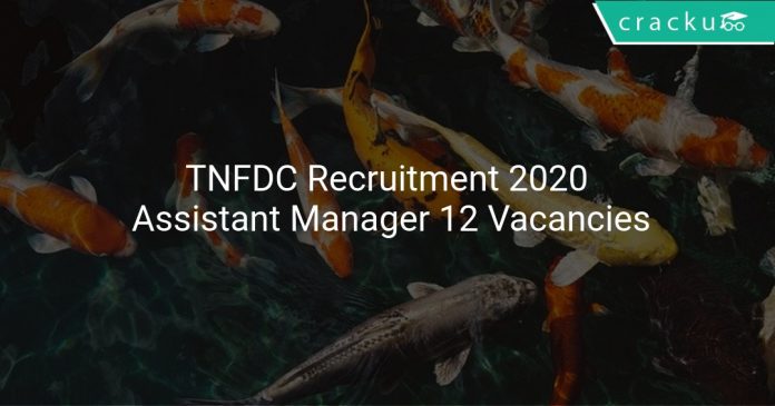 TNFDC Recruitment 2020