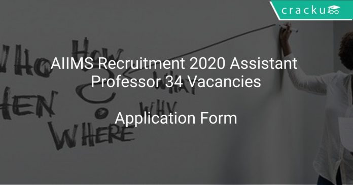 AIIMS Assistant Professor Recruitment 2020