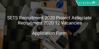 SETS Recruitment 2020 Project Associate Recruitment 2020 12 Vacancies