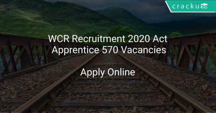 WCR Recruitment 2020 Act Apprentice 570 Vacancies