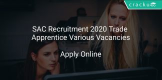 SAC Recruitment 2020 Trade Apprentice Various Vacancies