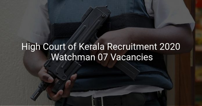 High Court of Kerala Recruitment 2020