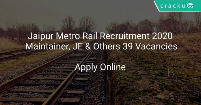Jaipur Metro Rail Recruitment 2020 Maintainer, JE & Others 39 Vacancies