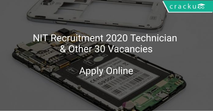 NIT Recruitment 2020 Technician & Other 30 Vacancies