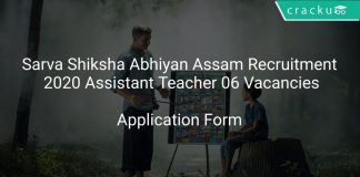 Sarva Shiksha Abhiyan Assam Recruitment 2020 Assistant Teacher 06 Vacancies