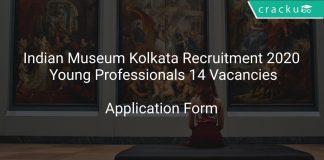 Indian Museum Kolkata Recruitment 2020 Young Professionals 14 Vacancies