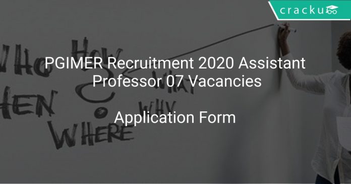 PGIMER Recruitment 2020 Assistant Professor 07 Vacancies