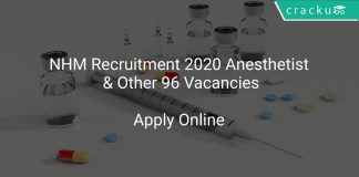NHM Recruitment 2020 Anesthetist & Other 96 Vacancies