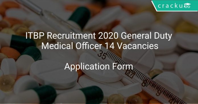 ITBP Recruitment 2020 General Duty Medical Officer 14 Vacancies