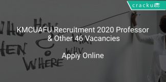 KMCUAFU Recruitment 2020 Professor & Other 46 Vacancies