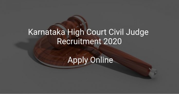 Karnataka High Court Civil Judge Recruitment 2020