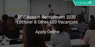 DTE Assam Recruitment 2020 Lecturer & Other 120 Vacancies