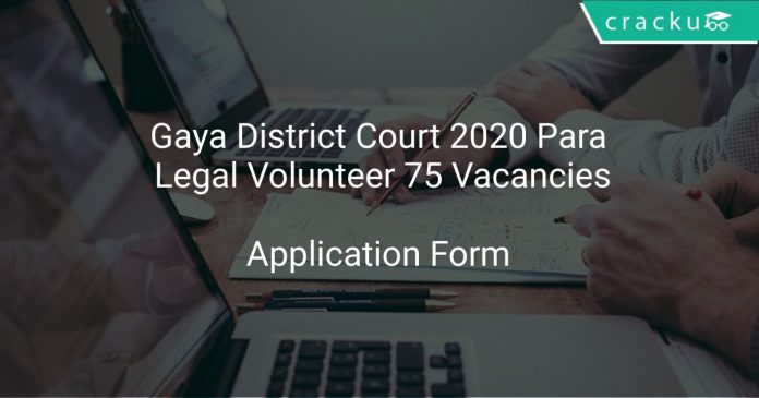 Gaya District Court 2020 Para Legal Volunteer 75 Vacancies