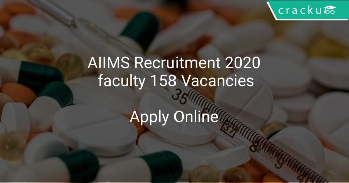 AIIMS Recruitment 2020 faculty 158 Vacancies