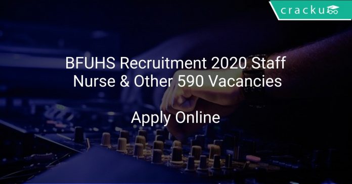 BFUHS Recruitment 2020 Staff Nurse & Other 590 Vacancies